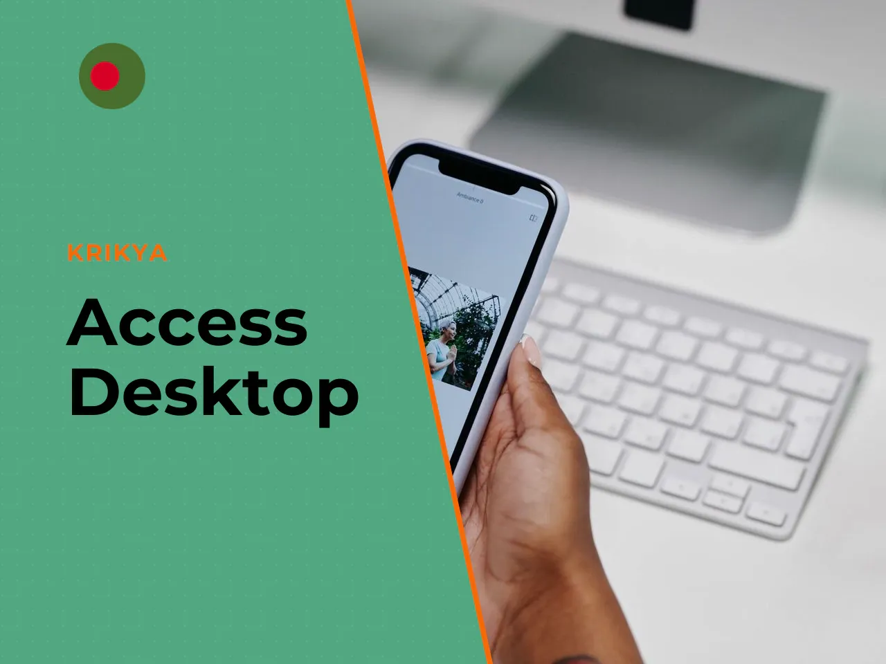 Access from desktop and Krikya mobile. Mobile access is the dominant mode of platform interaction for players in Bangladesh, driven by high smartphone penetration. Functionally, the desktop and **krik